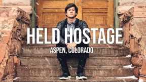 MY ASPEN, CO STORY | HELD HOSTAGE PART 2