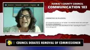 Hawaii County Council Debates Removal Of Planning Commissioner