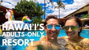 Is This the Best Resort in Maui for a Honeymoon?  | Hawaii's only adults-only hotel tour