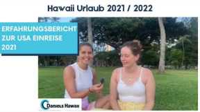 Hawaii Urlaub 2021 - Einreise in die USA mit Impfnachweis & Trusted Partner